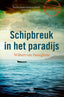Hollandia Schipbreuk in het